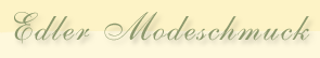 Edler Modeschmuck
